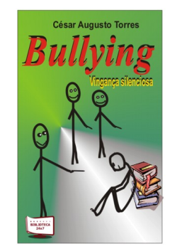 Bullying - Vingança Silenciosa